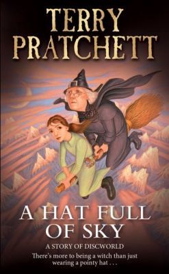 Terry Pratchett: A Hat Full Of Sky A Story Of Discworld (2010, Corgi Books)