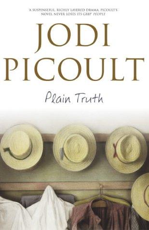 Jodi Picoult: Plain Truth (Hardcover, 2004, Hodder & Stoughton Ltd)