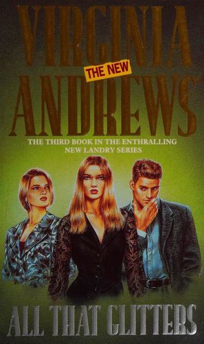 V. C. Andrews: All That Glitters (Paperback, 1995, Pocket Books)