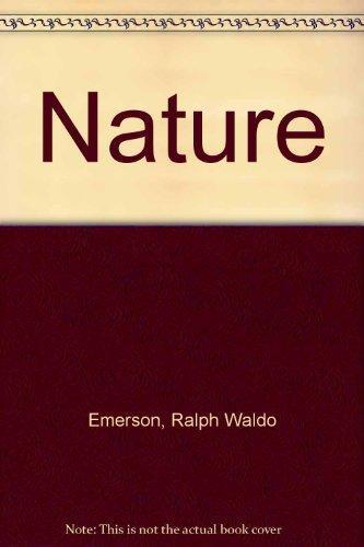 Ralph Waldo Emerson: Nature (1985)