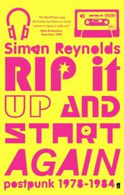 Simon Reynolds, SIMON REYNOLDS: Rip it up and start again (Paperback, 2005, Faber and Faber)