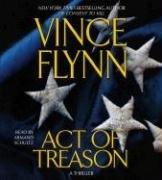 Vince Flynn: Act of Treason (AudiobookFormat, 2006, Simon & Schuster Audio)