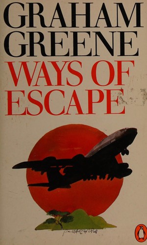 Graham Greene: Ways of escape (1981, Penguin, Penguin Books, PENGUIN BOOKS LTD)