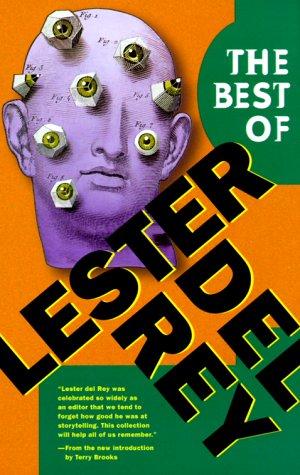 Lester del Rey: The best of Lester del Rey (2000, Del Rey Impact)