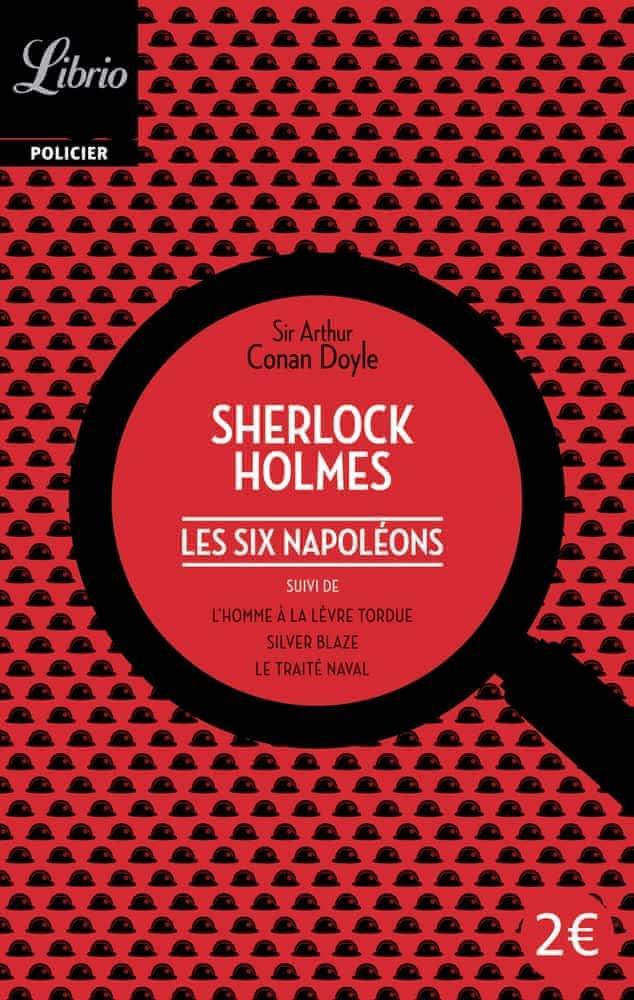 Arthur Conan Doyle: Les six Napoléons (French language, 2008, Librio)