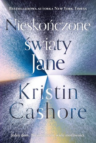 Kristin Cashore, Cashore: Nieskończone światy Jane (Paperback, Polish language, 2018, Jaguar)