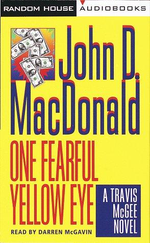 John D. MacDonald: One Fearful Yellow Eye (1990, Random House Audio)