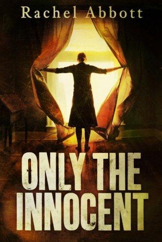 Rachel Abbott: Only The Innocent (2013)