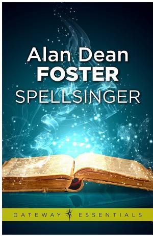 Alan Dean Foster: Spellsinger