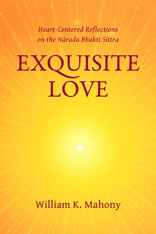 William K. Mahony: Exquisite Love