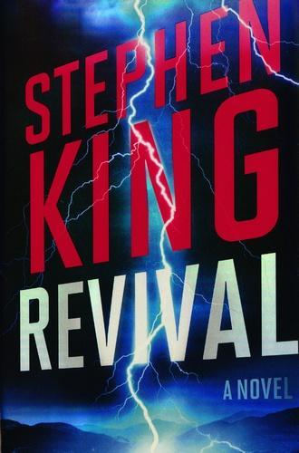 Stephen King, Stephen King: Revival (Hardcover, 2014, Scribner)