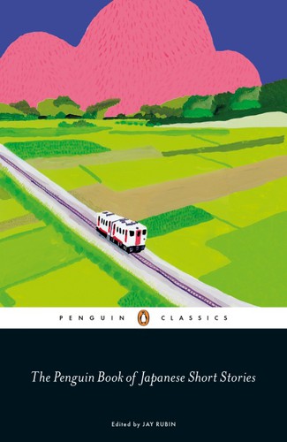 Haruki Murakami, Jay Rubin: Penguin Book of Japanese Short Stories (Paperback, 2019, Penguin Classics)