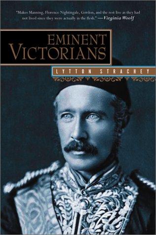 Giles Lytton Strachey: Eminent Victorians (2002, Harvest Books)