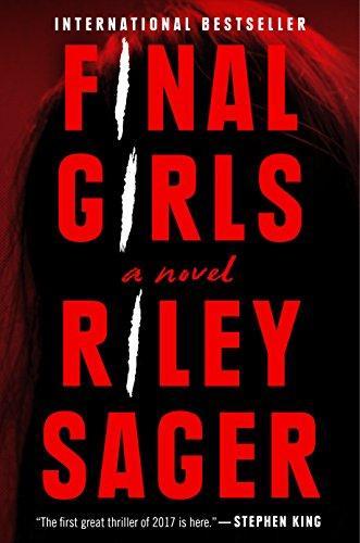 Riley Sager: Final Girls (2017)