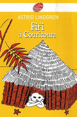 Astrid Lindgren: Fifi à Couricoura (French language, 2007, Le Livre de Poche)