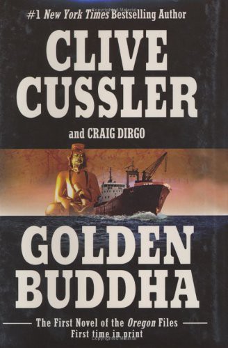 Clive Cussler: Golden Buddha (Hardcover, 2003, Brand: James Cahill Pub/Rare Books Inc, James Cahill Pub/Rare Books Inc)