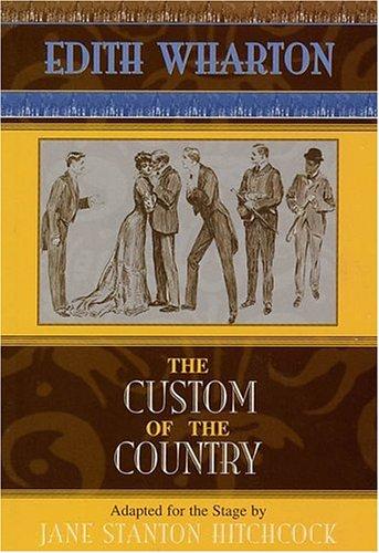 Edith Wharton: The Custom of the Country (Paperback, 2000, Applause Books)