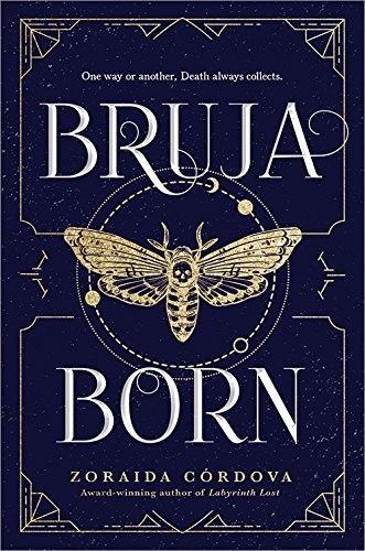 Zoraida Córdova: Bruja Born (2019, Sourcebooks Fire)