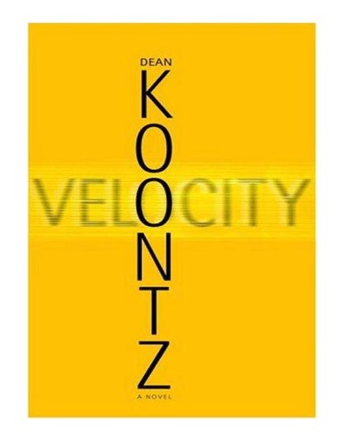 Dean Koontz: Velocity (2005, Headline)