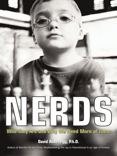 David Anderegg: Nerds (EBook, 2008, Penguin Group USA, Inc.)