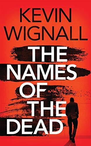 Kevin Wignall, Michael Braun: The Names of the Dead (AudiobookFormat, 2020, Brilliance Audio)