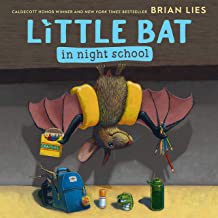 Brian Lies: Little Bat in Night School (2021, Houghton Mifflin Harcourt Publishing Company)