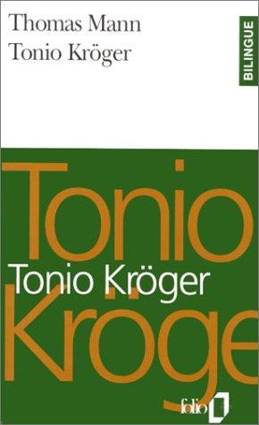 Thomas Mann, Nicole Taubes: Tonio Kröger (French language, 1993, Gallimard)