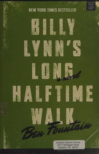 Ben Fountain: Billy Lynn's Long Halftime Walk (2012, Center Point Pub.)