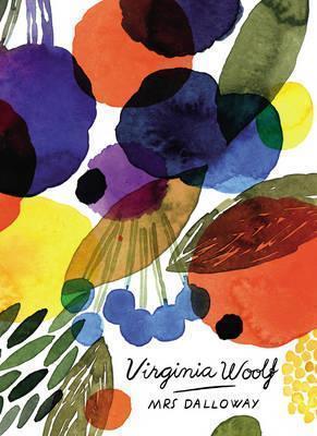Virginia Woolf, Virginia Woolf, Virginia Woolf: Mrs Dalloway (2016)