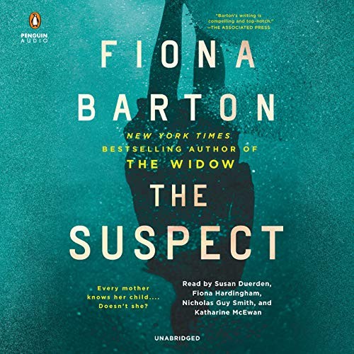 Fiona Barton: The Suspect (AudiobookFormat, 2019, Penguin Audio)