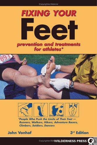 John Vonhof: Fixing Your Feet (Paperback, 2004, Wilderness Press)