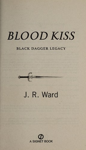 J.R. Ward: Blood kiss (2015)