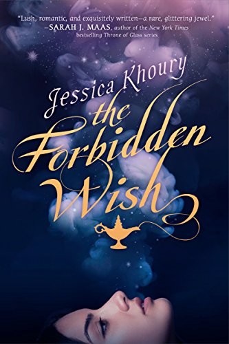 Jessica Khoury: The Forbidden Wish (2017, Razorbill)