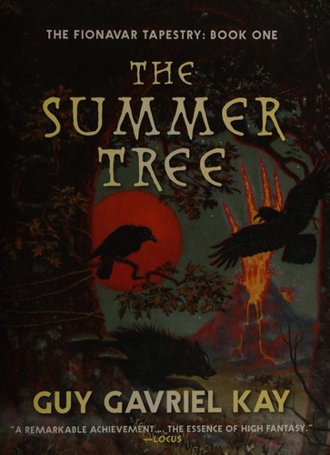 Guy Gavriel Kay: Summer Tree (2012, HarperCollins Publishers)