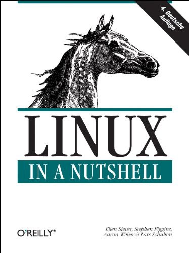 Arnold Robbins, Jessica Perry Hekman, Ellen Siever, Aaron Weber, Stephen Figgins, Robert Love, Stephen Spainhour: Linux in a Nutshell (Paperback)