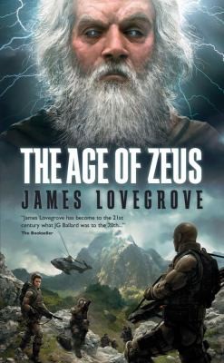 James Lovegrove: The Age of Zeus (2010, Solaris)