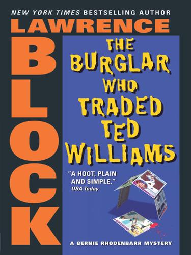 Lawrence Block: The Burglar Who Traded Ted Williams (EBook, 2005, HarperCollins)