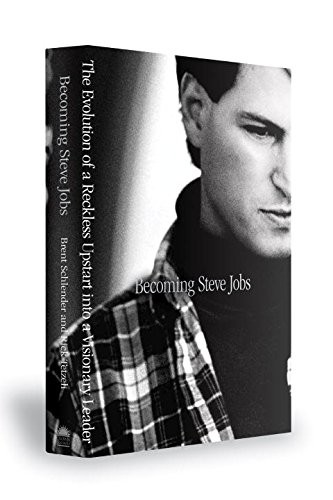 Brent Schlender, Rick Tetzeli: Becoming Steve Jobs (Paperback, Random House USA)