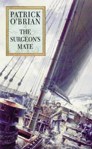 Patrick O'Brian: The Surgeon's Mate (Paperback, 1980, Wm Collins & Sons & Co)