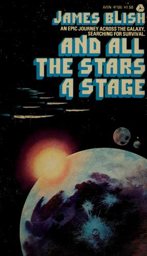 James Blish: And all the stars a stage (1974, Avon)