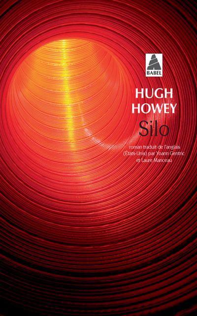 Hugh Howey: Silo (French language, 2014, Actes Sud)