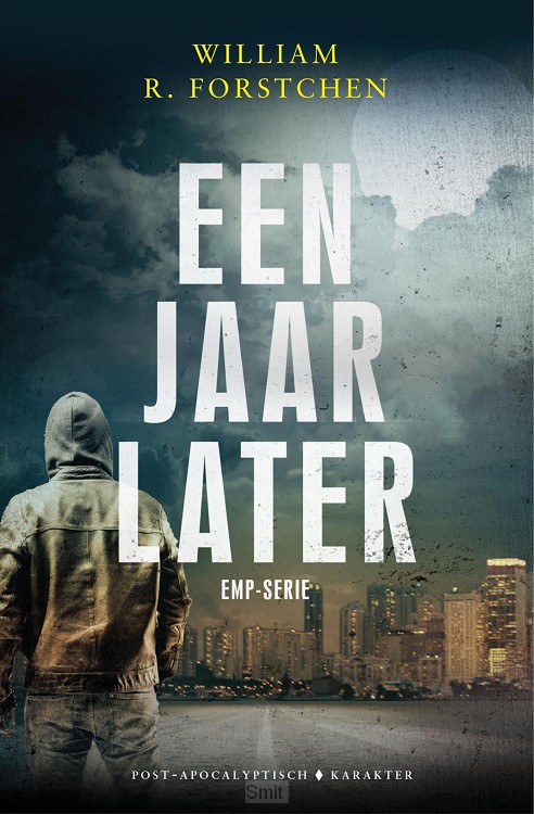 William R. Forstchen: Een jaar later (Nederlands language)