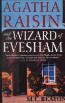 M. C. Beaton: Agatha Raisin and the wizard of Evesham (2000, Thorndike Press)