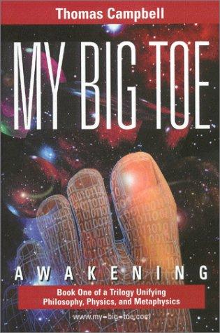 Thomas Campbell: My Big TOE (Hardcover, 2003, Lightning Strike Books)