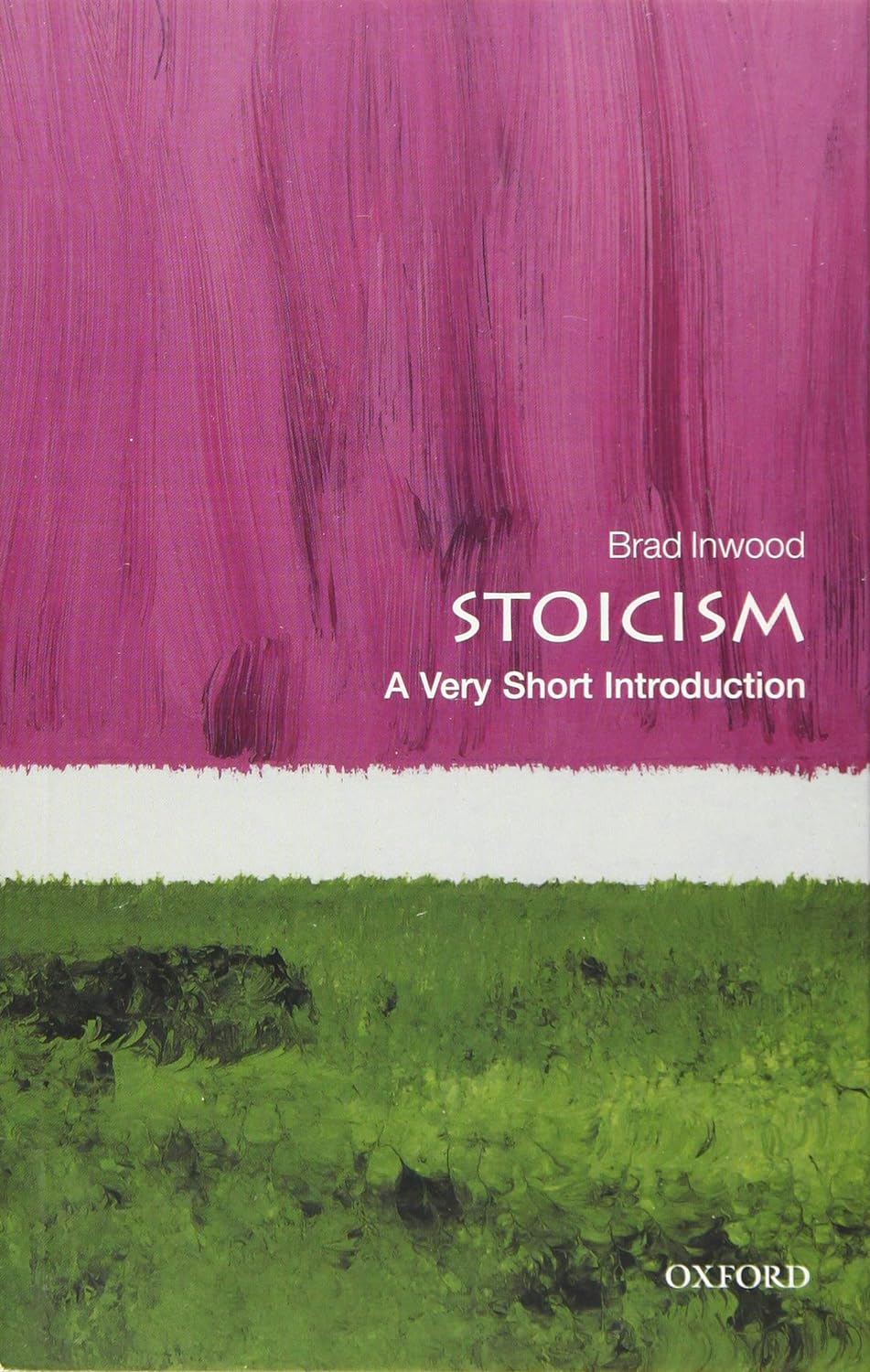 Brad Inwood: Stoicism (Paperback, 2018, Oxford University Press)