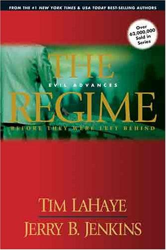 Tim F. LaHaye, Jerry B. Jenkins: The Regime (Paperback, 2006, Tyndale House Publishers)