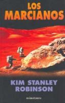 Kim Stanley Robinson: Los Marcianos (Paperback, Spanish language, 2004, Minotauro)