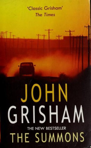 John Grisham: The Summons (Paperback, 2002, Arrow Books Ltd)