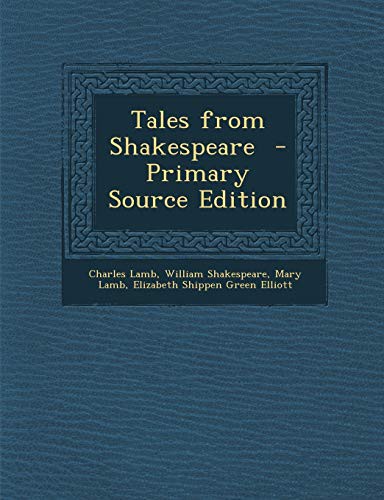 William Shakespeare, Charles Lamb, Mary Lamb: Tales from Shakespeare (Paperback, 2013, Nabu Press)