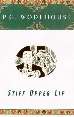 P. G. Wodehouse: Stiff Upper Lip, Jeeves (Hardcover, 2000, Simon & Schuster)